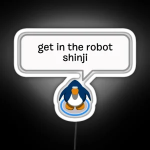 Club Penguin Get In The Robot Shinji RGB Neon Sign