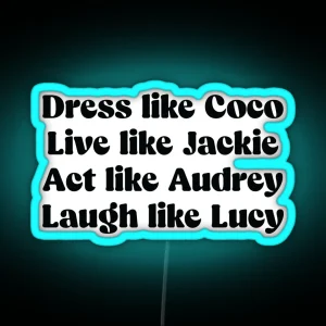 Coco Jackie Audrey And Lucy RGB Neon Sign