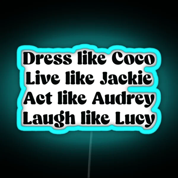 Coco Jackie Audrey And Lucy RGB Neon Sign