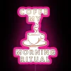Coffe My Morning Ritual Funny Gifts RGB Neon Sign - Image 6