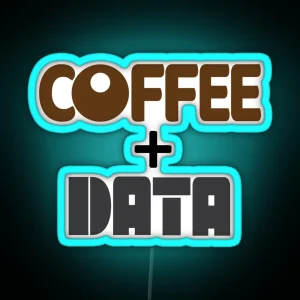 Coffee And Data RGB Neon Sign