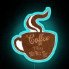 Coffee First Morning Ritual Cup Design RGB Neon Sign - Image 2