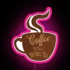 Coffee First Morning Ritual Cup Design RGB Neon Sign - Image 6