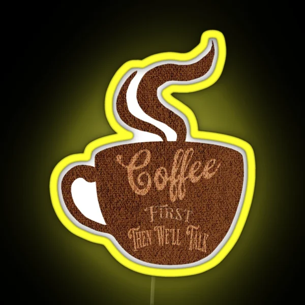 Coffee First Morning Ritual Cup Design RGB Neon Sign