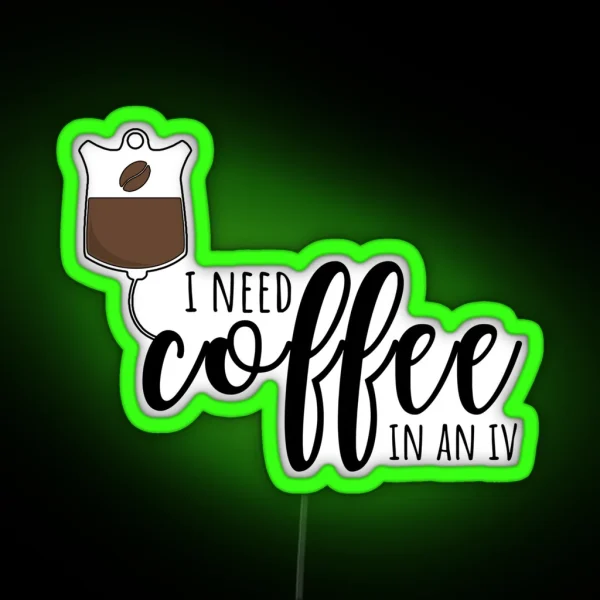 Coffee In An IV RGB Neon Sign