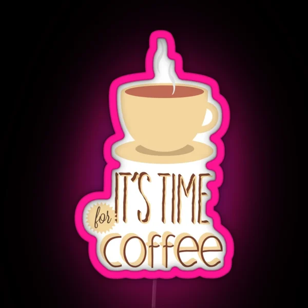 Coffee Morning Muffle Breakfast Ritual Gift RGB Neon Sign