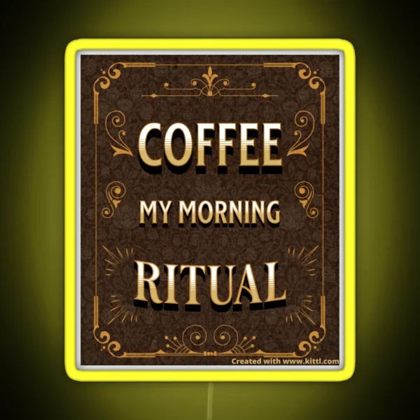 Coffee My Morning Ritual RGB Neon Sign