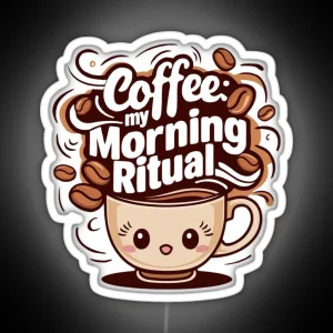 Coffee My Morning Ritual RGB Neon Sign