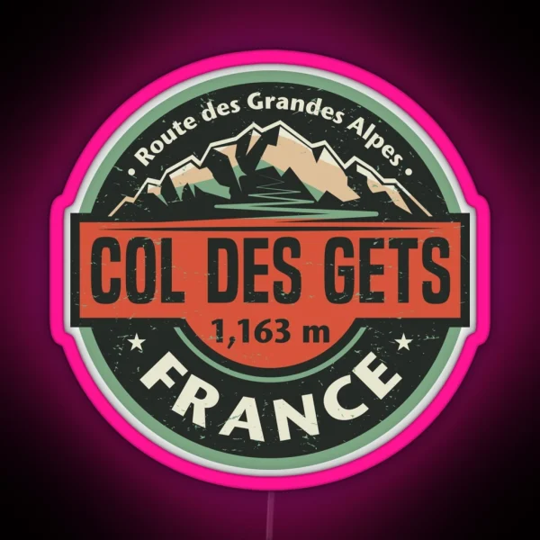 Col Des Gets Route Des Grandes Alpes RGB Neon Sign