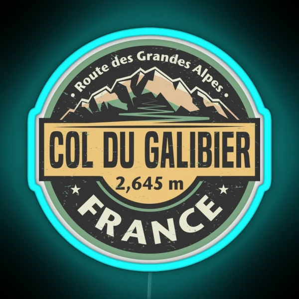 Col Du Galibier Route Des Grandes Alpes RGB Neon Sign