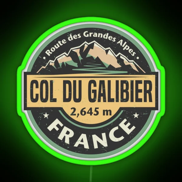 Col Du Galibier Route Des Grandes Alpes RGB Neon Sign