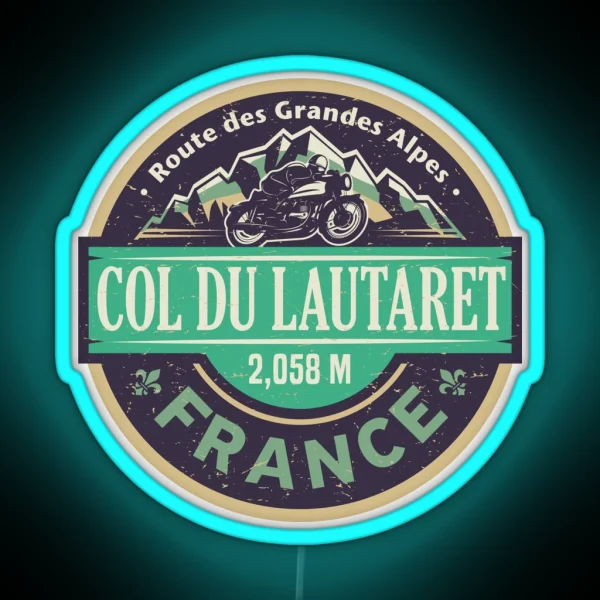 Col Du Lautaret Route Des Grandes Alpes RGB Neon Sign