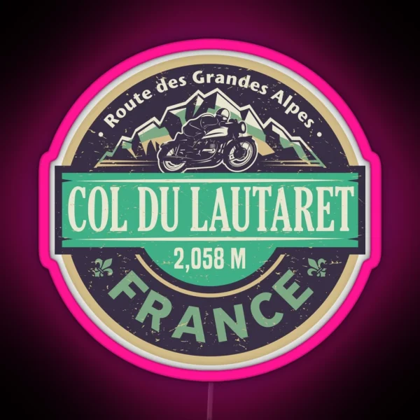 Col Du Lautaret Route Des Grandes Alpes RGB Neon Sign
