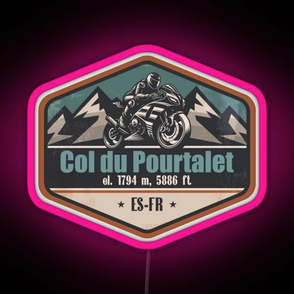 Col Du Pourtalet Pyrenees Motorcycling RGB Neon Sign