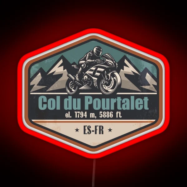 Col Du Pourtalet Pyrenees Motorcycling RGB Neon Sign