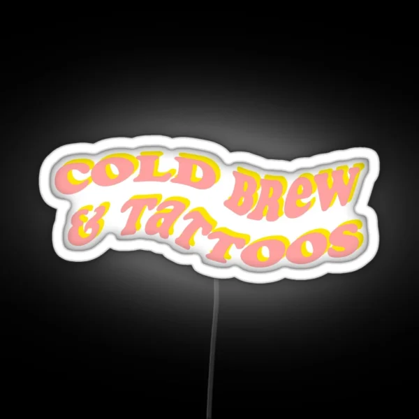 Cold Brew And Tattoos RGB Neon Sign