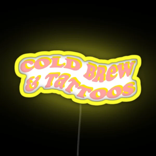 Cold Brew And Tattoos RGB Neon Sign