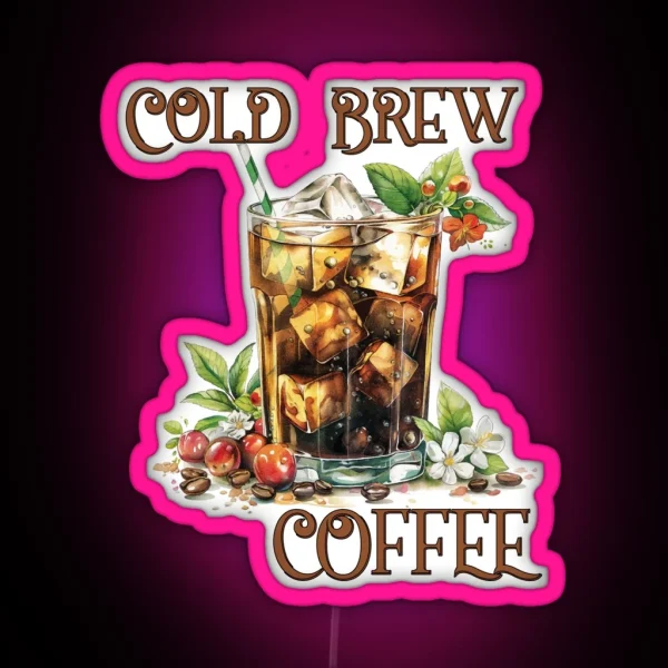 Cold Brew Coffee RGB Neon Sign
