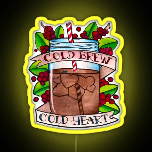 Cold Brew Cold Heart RGB Neon Sign