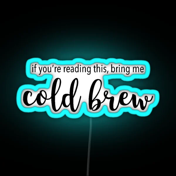 Cold Brew RGB Neon Sign