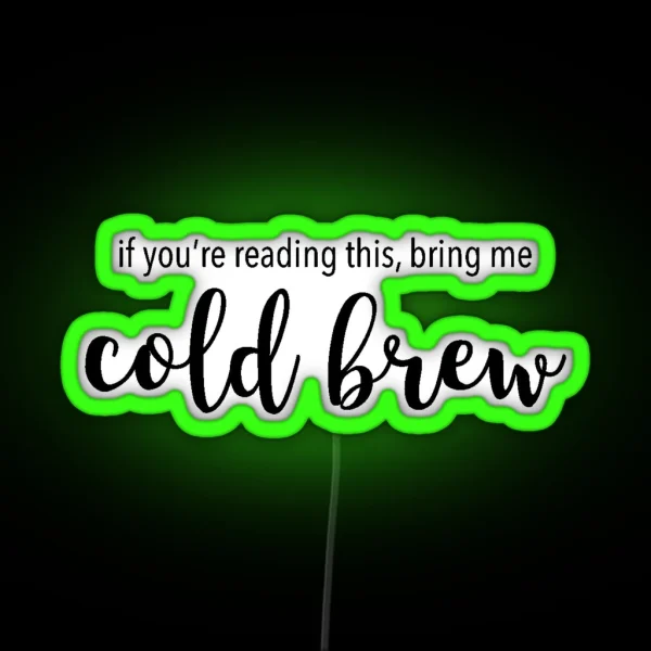 Cold Brew RGB Neon Sign