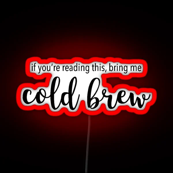 Cold Brew RGB Neon Sign