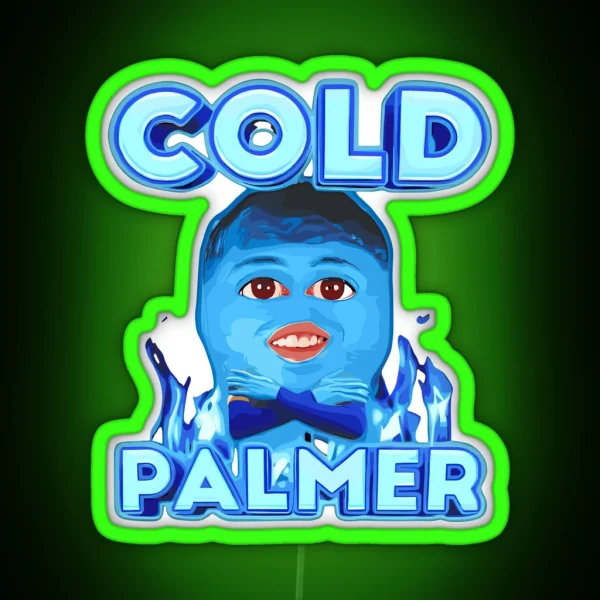 Cold Palmer Meme RGB Neon Sign