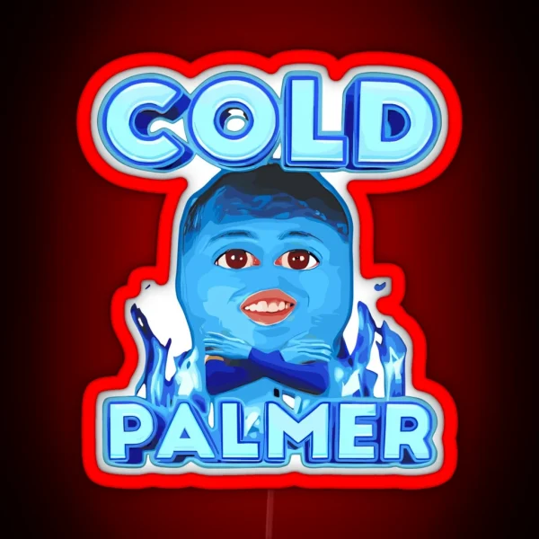 Cold Palmer Meme RGB Neon Sign