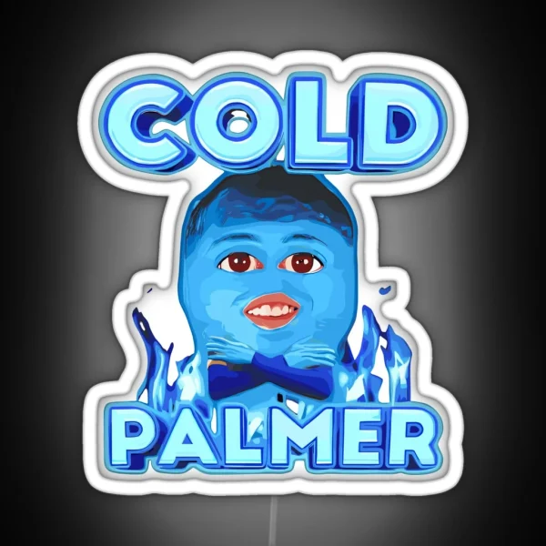 Cold Palmer Meme RGB Neon Sign