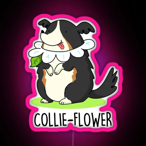 Collie Flower Funny Border Collie Dog Puns RGB Neon Sign