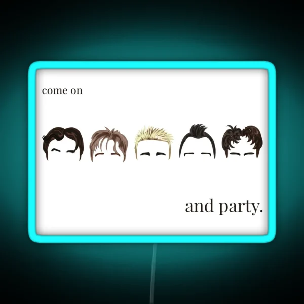 Come On Take That And Party RGB Neon Sign