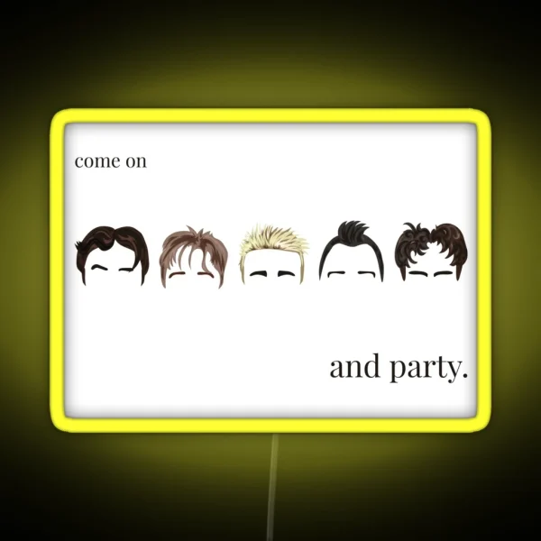 Come On Take That And Party RGB Neon Sign
