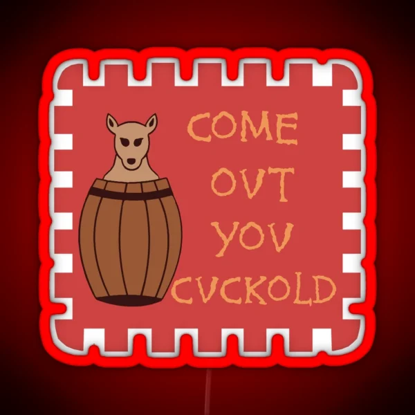 Come Out You Cuckold Flag Sir Horatio Cary Regiment Of Horse English Civil War History Historical Meme RGB Neon Sign