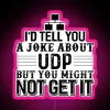 Computer Science Programmer UDP Joke RGB Neon Sign - Image 6