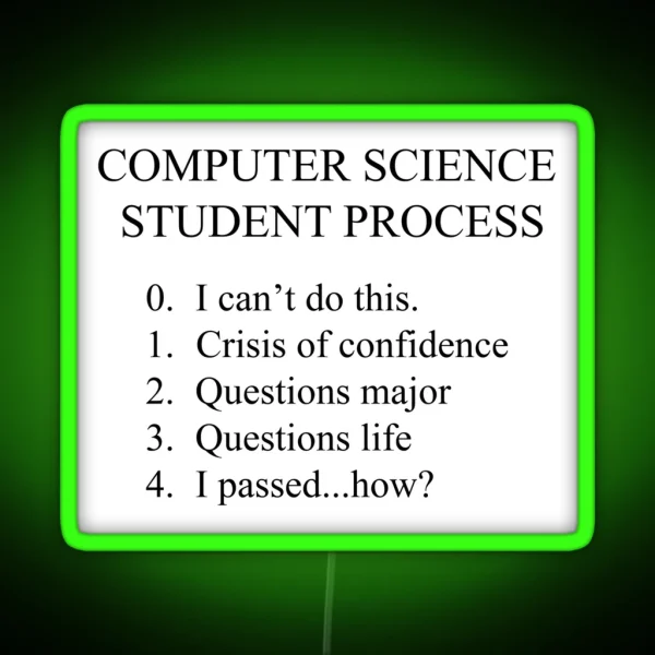 Computer Science Student Process RGB Neon Sign