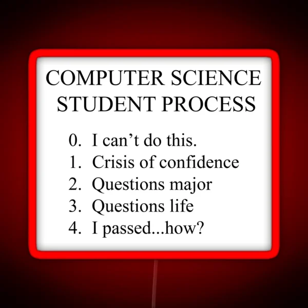 Computer Science Student Process RGB Neon Sign