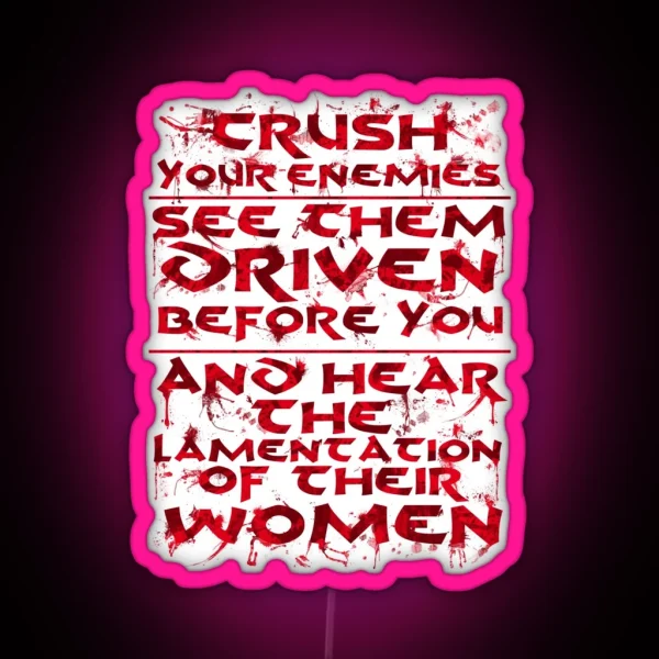 Conan Blood Quote RGB Neon Sign