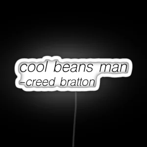 Cool Beans Man Creed Quote The Office RGB Neon Sign