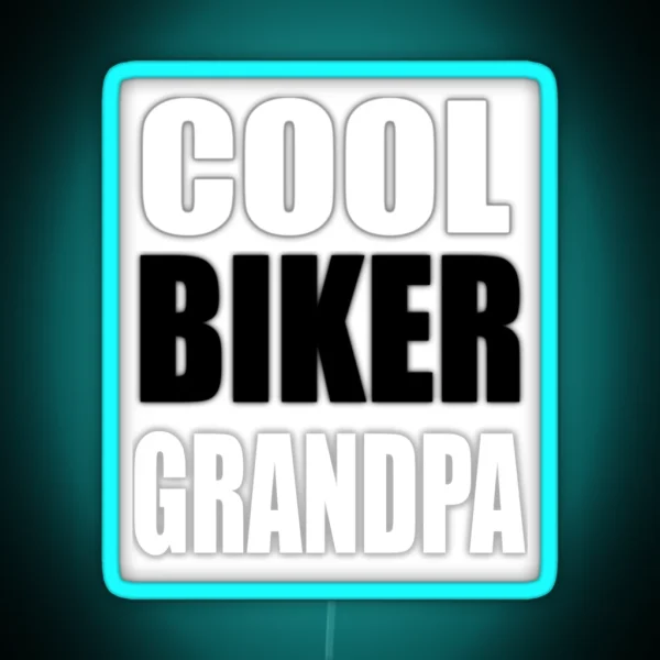 Cool Biker Grandpa Funny Gift For Biker RGB Neon Sign