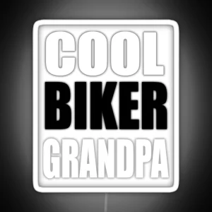 Cool Biker Grandpa Funny Gift For Biker Granddad RGB Neon Sign