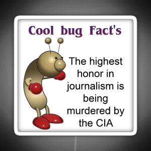 Cool Bug Fact CIA RGB Neon Sign