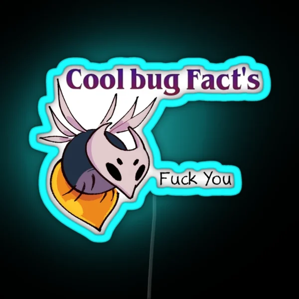 Cool Bug Fact S RGB Neon Sign