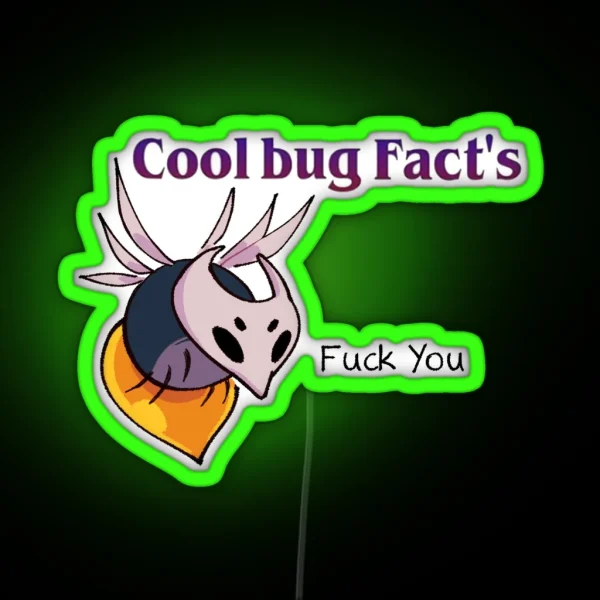 Cool Bug Fact S RGB Neon Sign