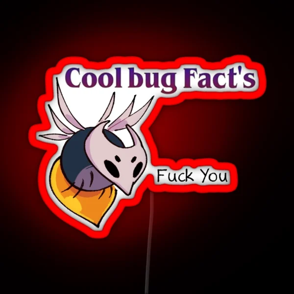 Cool Bug Fact S RGB Neon Sign