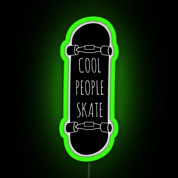 Cool People Skate RGB Neon Sign