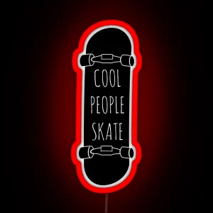 Cool People Skate RGB Neon Sign