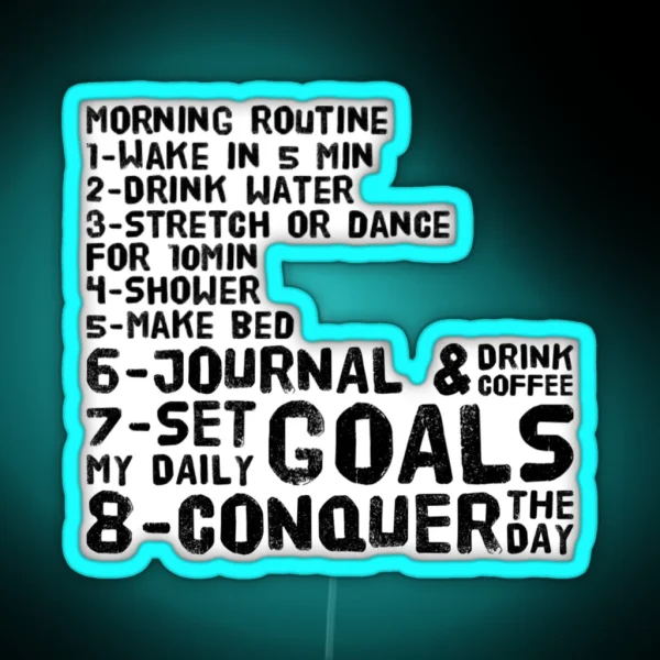 Copy Of Morning Routine Habits RGB Neon Sign