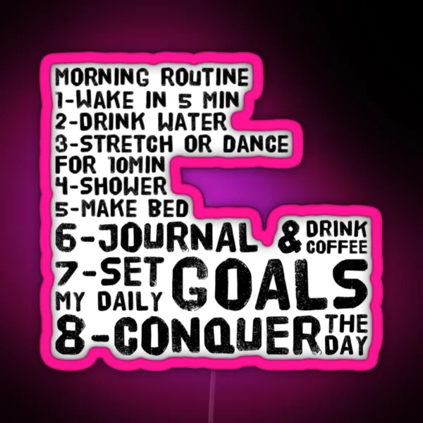 Copy Of Morning Routine Habits RGB Neon Sign
