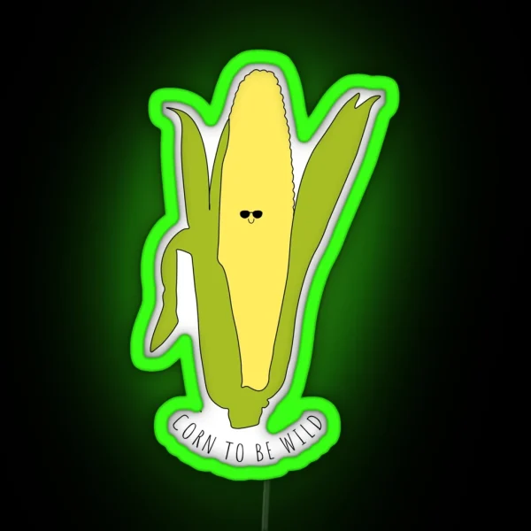 Corn To Be Wild RGB Neon Sign