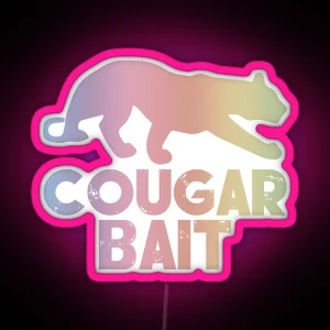 Cougar Bait Color RGB Neon Sign